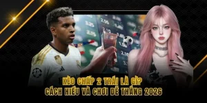 kèo chấp 2 trái